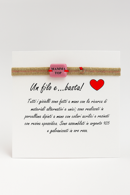 Braccialetto “Mamma Top” – Un filo e… basta!