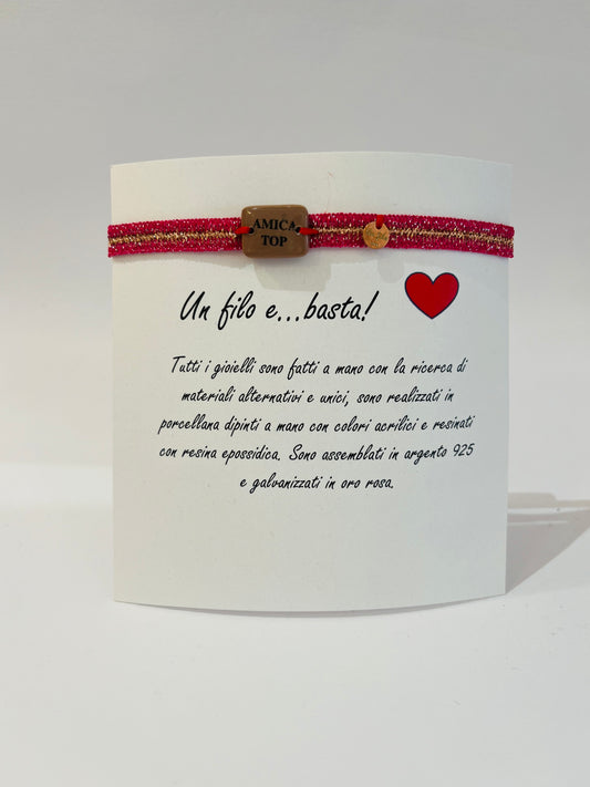 Braccialetto “Amica Top” – Un filo e… basta!